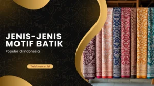 Jenis-Jenis Motif Batik Populer di Indonesia