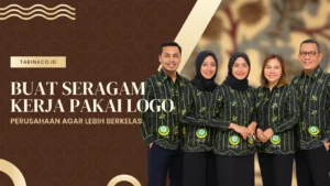 Buat Seragam Kerja Pakai Logo Perusahaan agar Lebih Berkelas