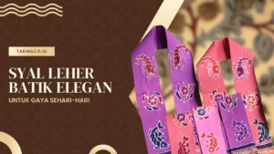 Syal Leher Batik Elegan untuk Gaya Sehari-hari