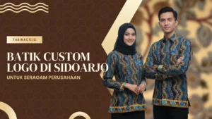 Batik Custom Logo di Sidoarjo untuk Seragam Perusahaan