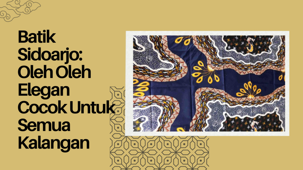 Oleh Oleh Batik Sidoarjo