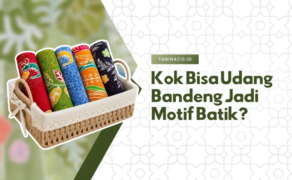 Kok Bisa Udang Bandeng Jadi Motif Batik?