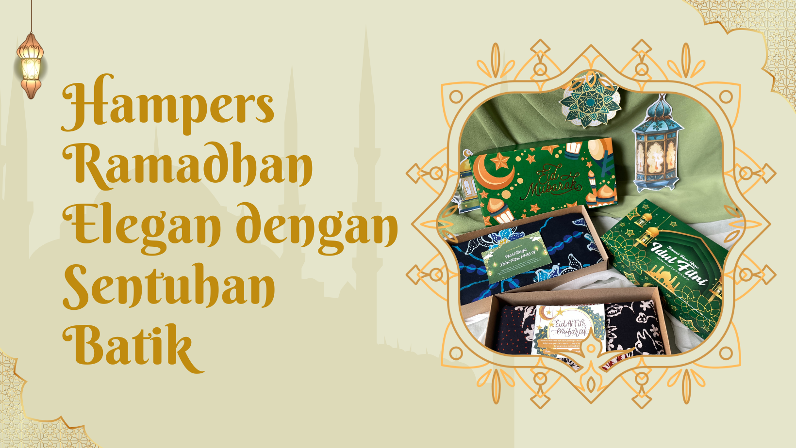 Hampers Ramadhan Elegan dengan Sentuhan Batik
