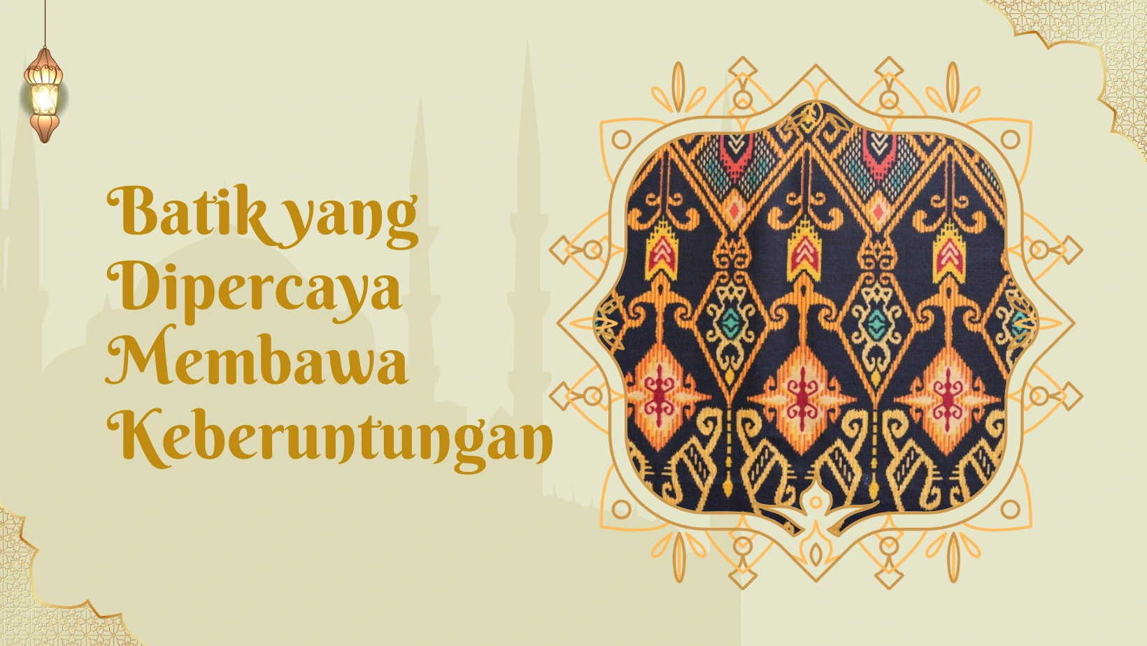 Motif Batik yang Dipercaya Membawa Keberuntungan