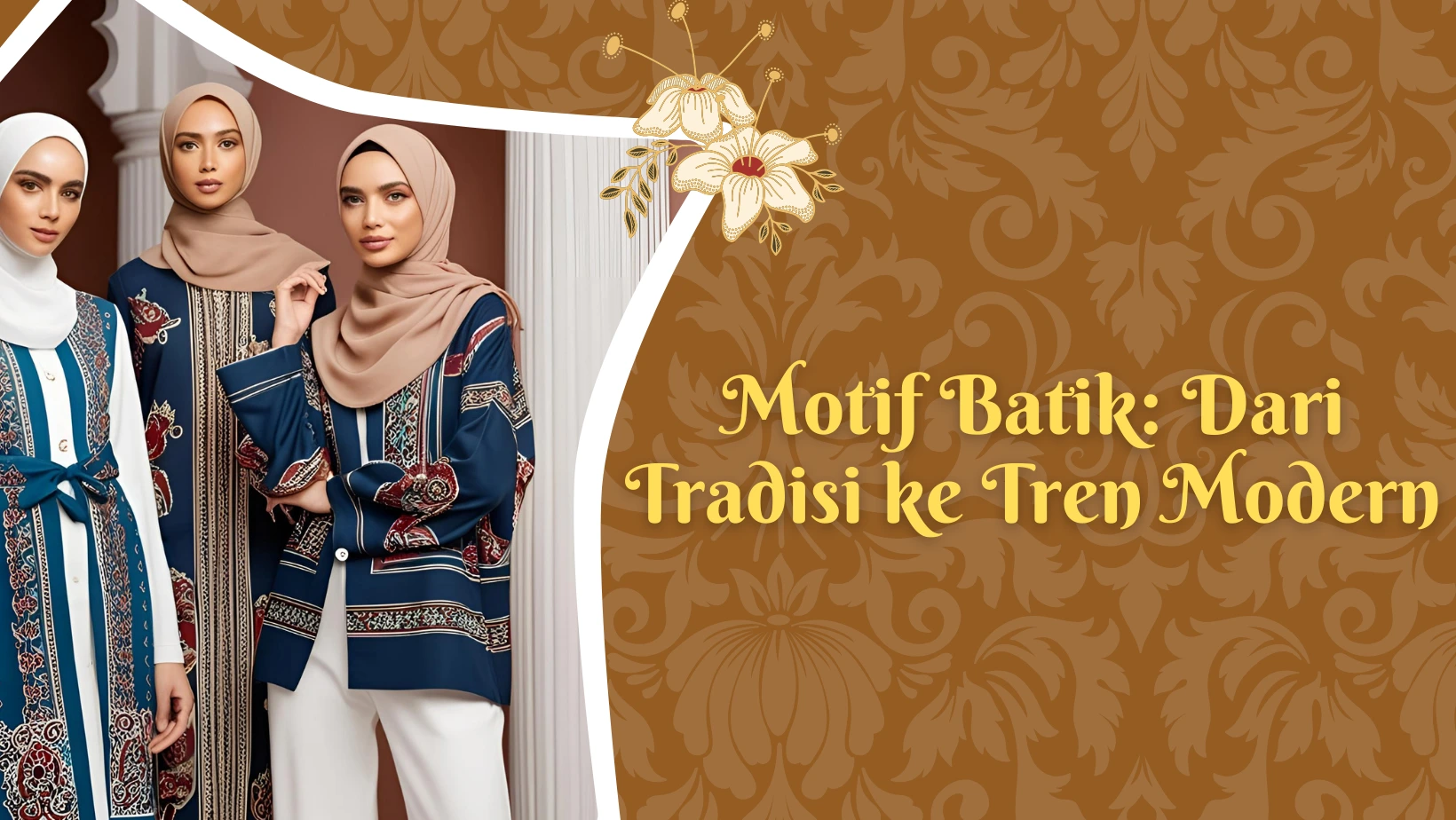 Motif Batik: Dari Tradisi ke Tren Modern