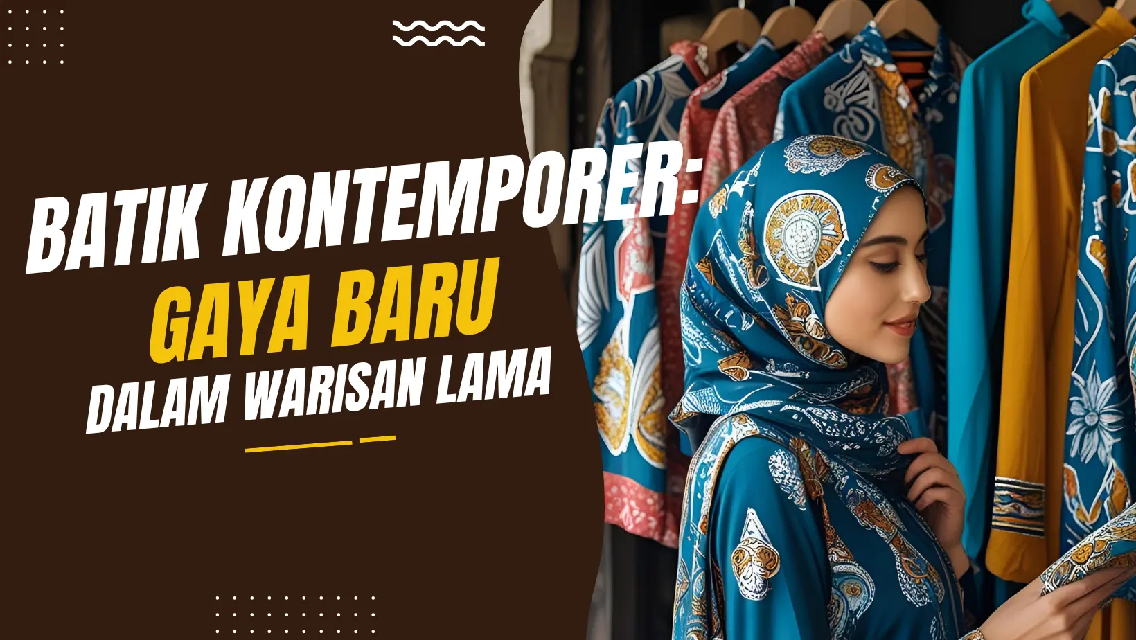 Batik Kontemporer: Gaya Baru dalam Warisan Lama