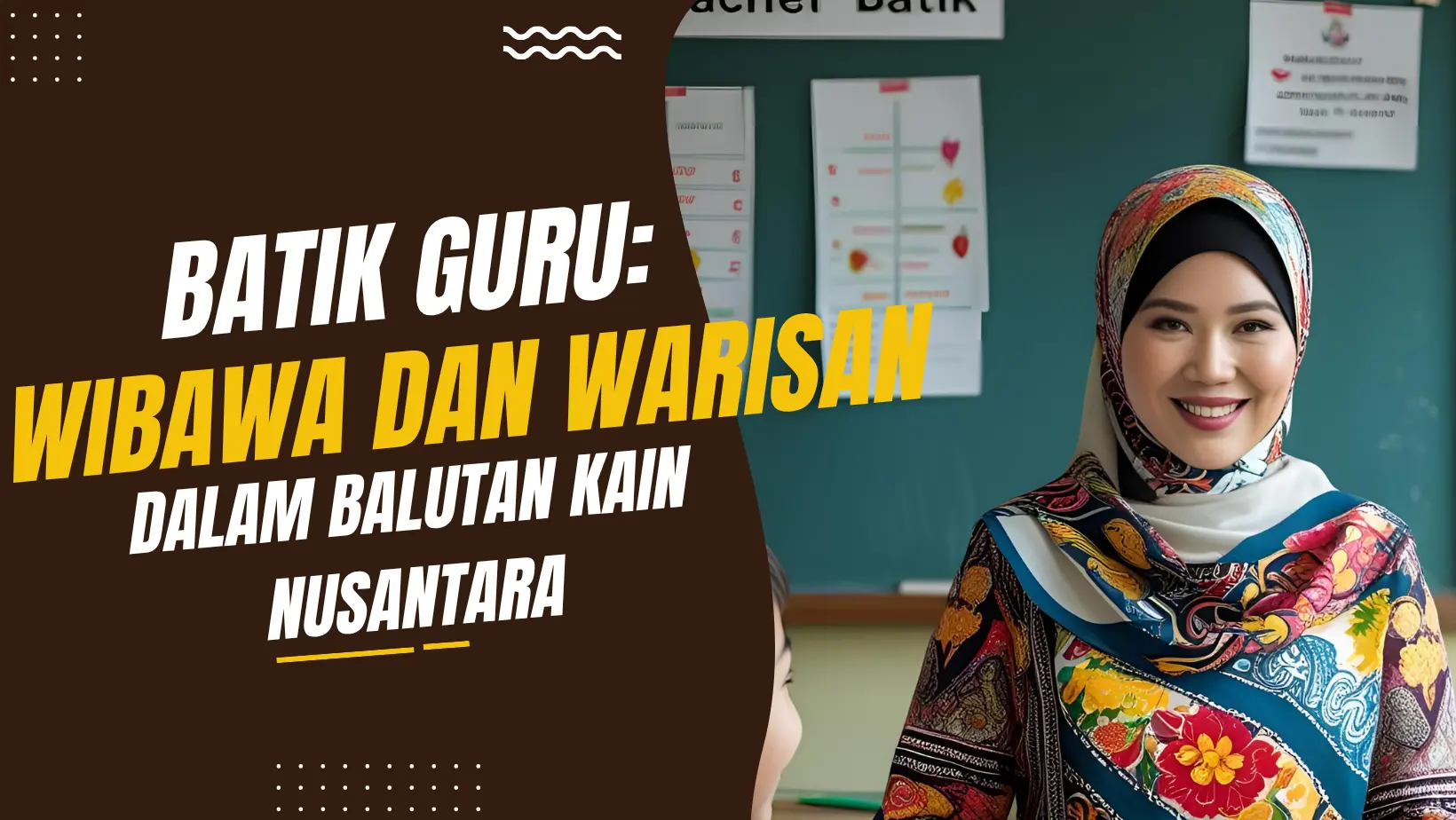 Batik Guru: Wibawa dan Warisan dalam Balutan Kain Nusantara