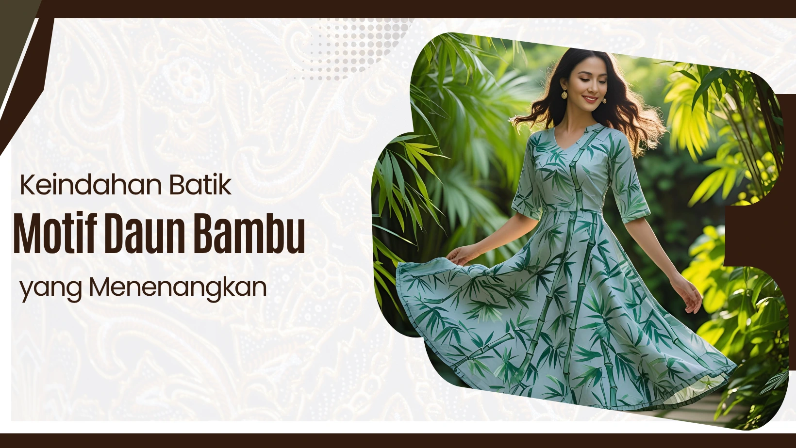 Keindahan Batik Motif Daun Bambu yang Menenangkan