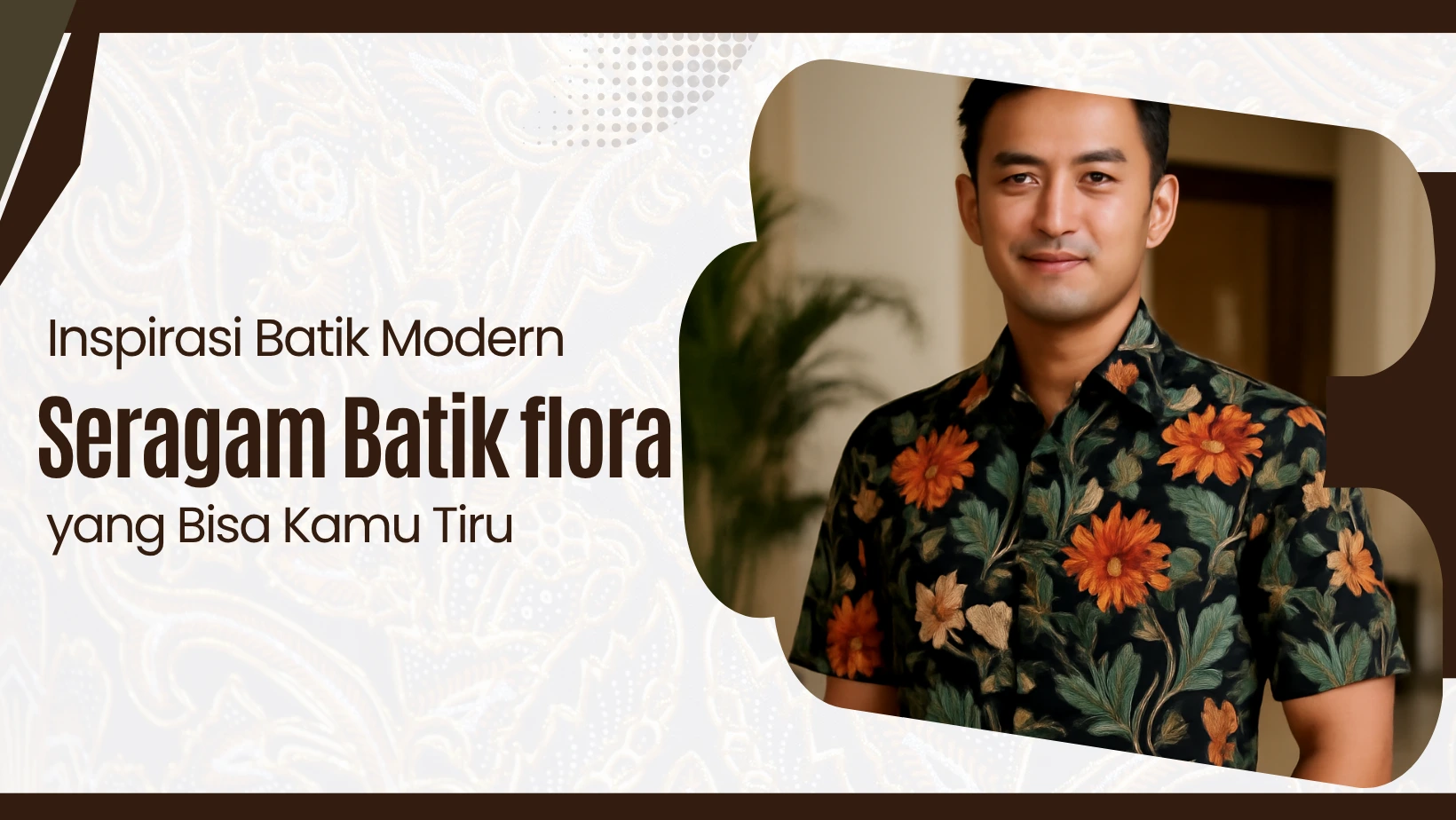 Inspirasi Batik flora Modern Seragam yang Bisa Kamu Tiru