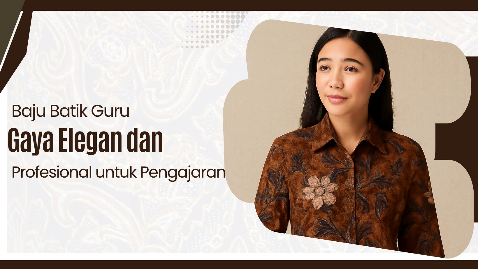 Baju Batik Guru: Gaya Elegan dan Profesional untuk Pengajaran