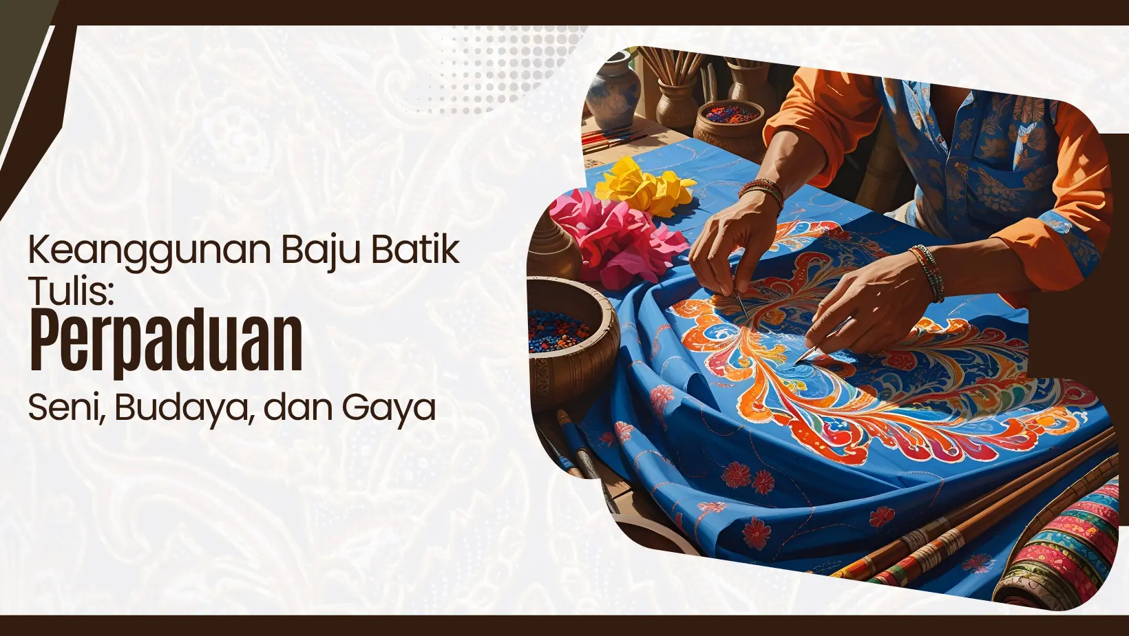 Keanggunan Baju Batik Tulis: Perpaduan Seni, Budaya, dan Gaya