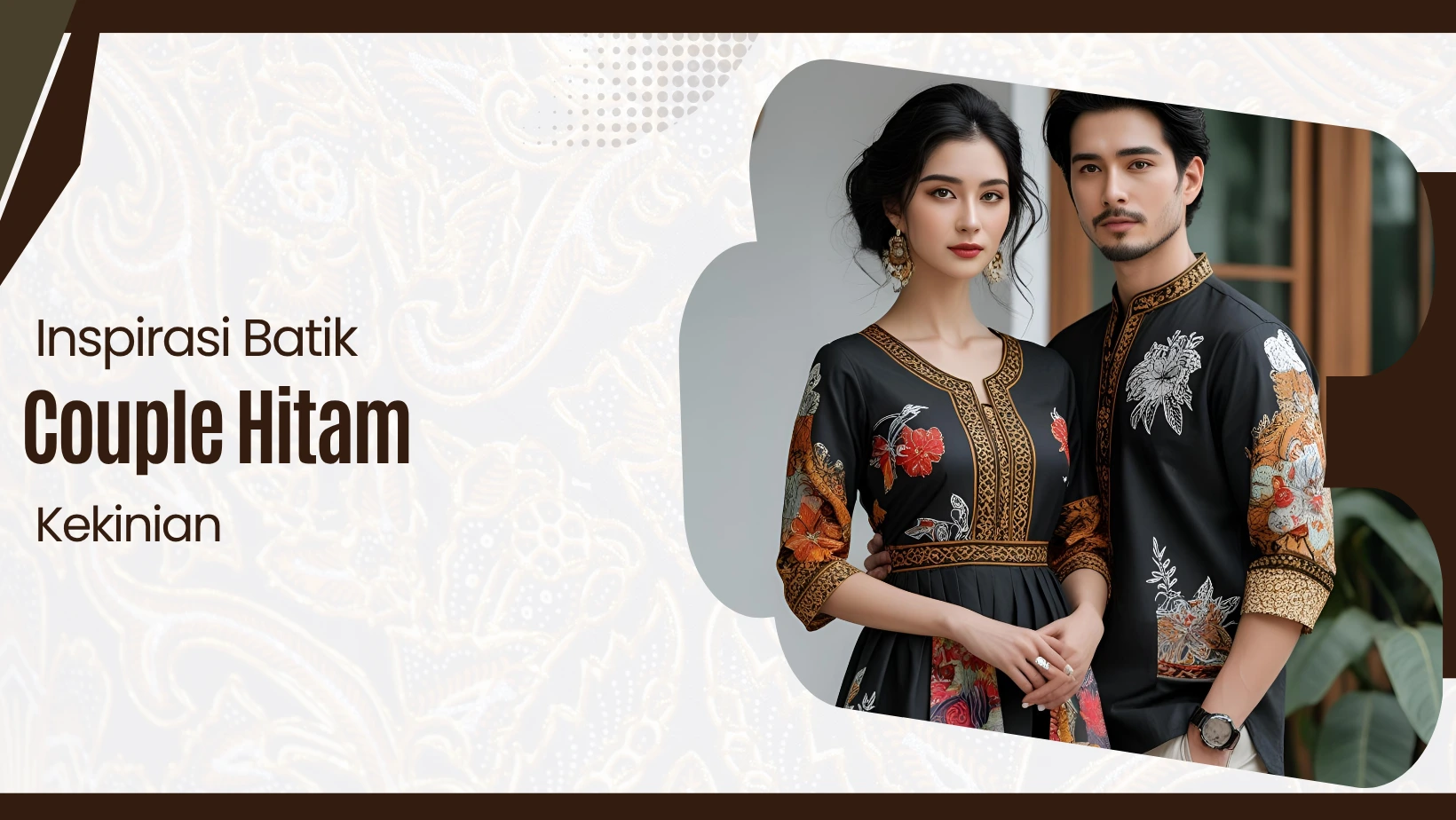 Inspirasi Batik Couple Hitam Kekinian
