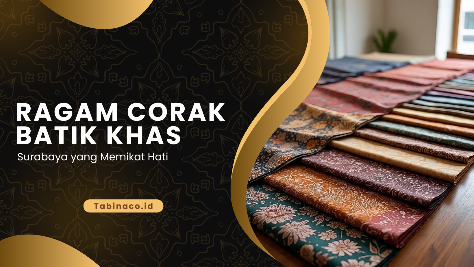 Ragam Corak Batik Khas Surabaya yang Memikat Hati