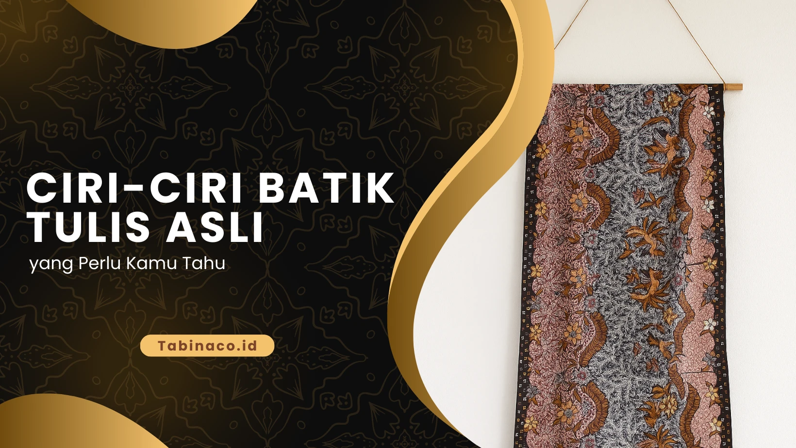 Ciri-Ciri Batik Tulis Asli yang Perlu Kamu Tahu