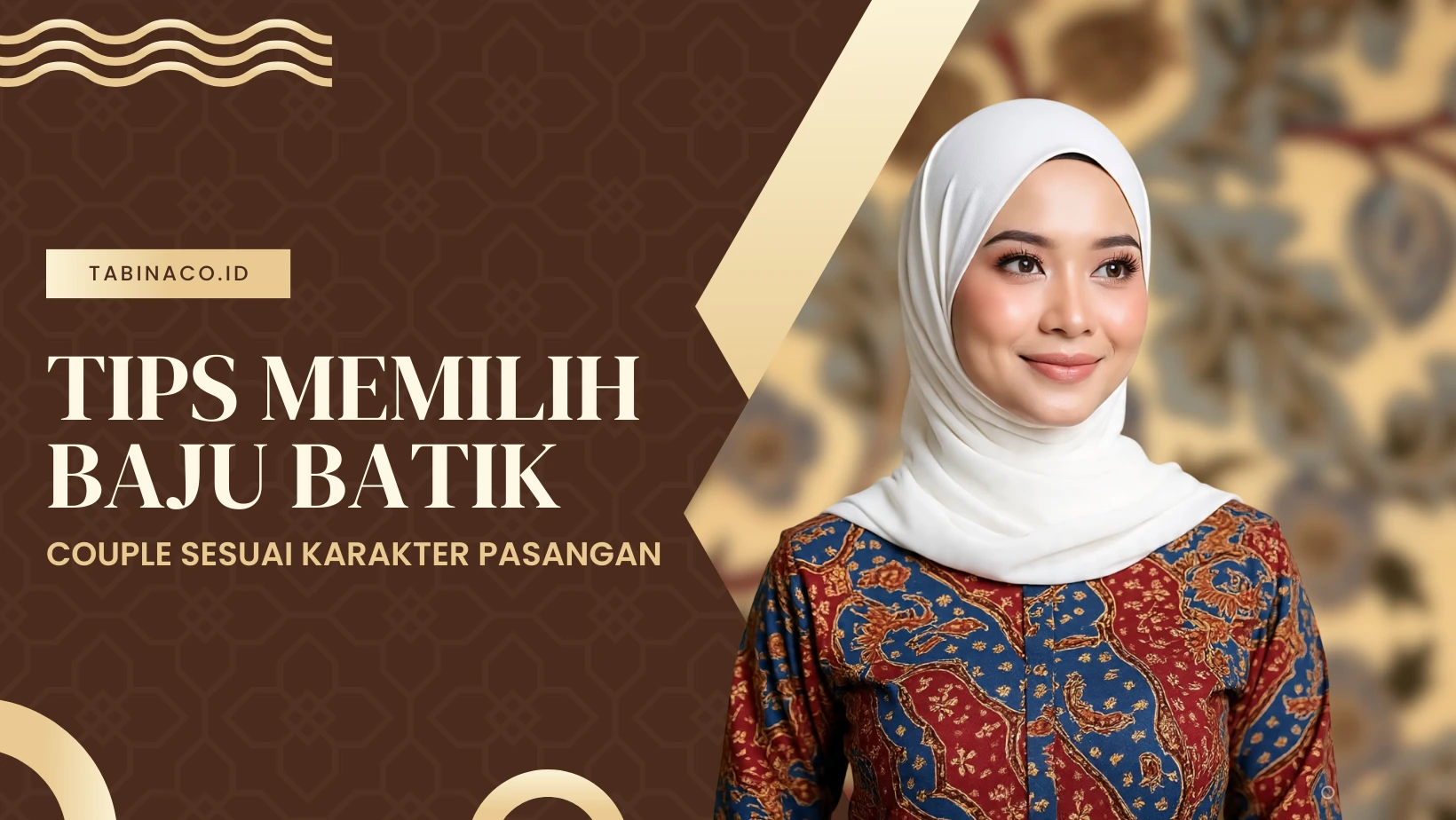 Tips Memilih Baju Batik Couple Sesuai Karakter Pasangan
