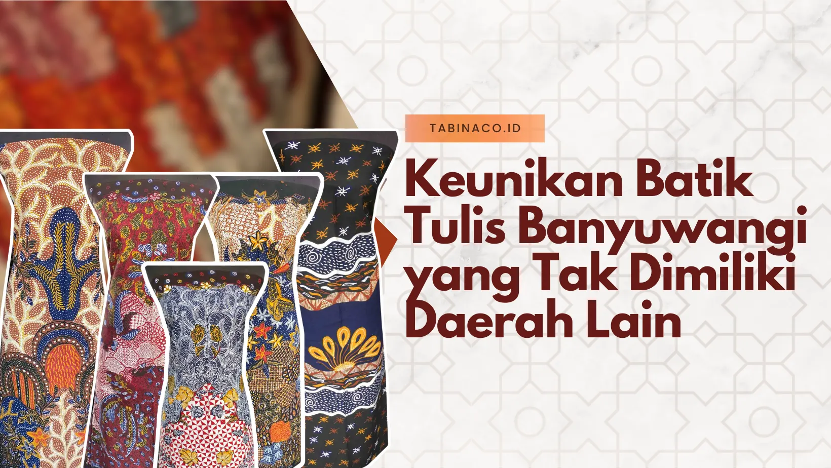 Keunikan Batik Tulis Banyuwangi yang Tak Dimiliki Daerah Lain