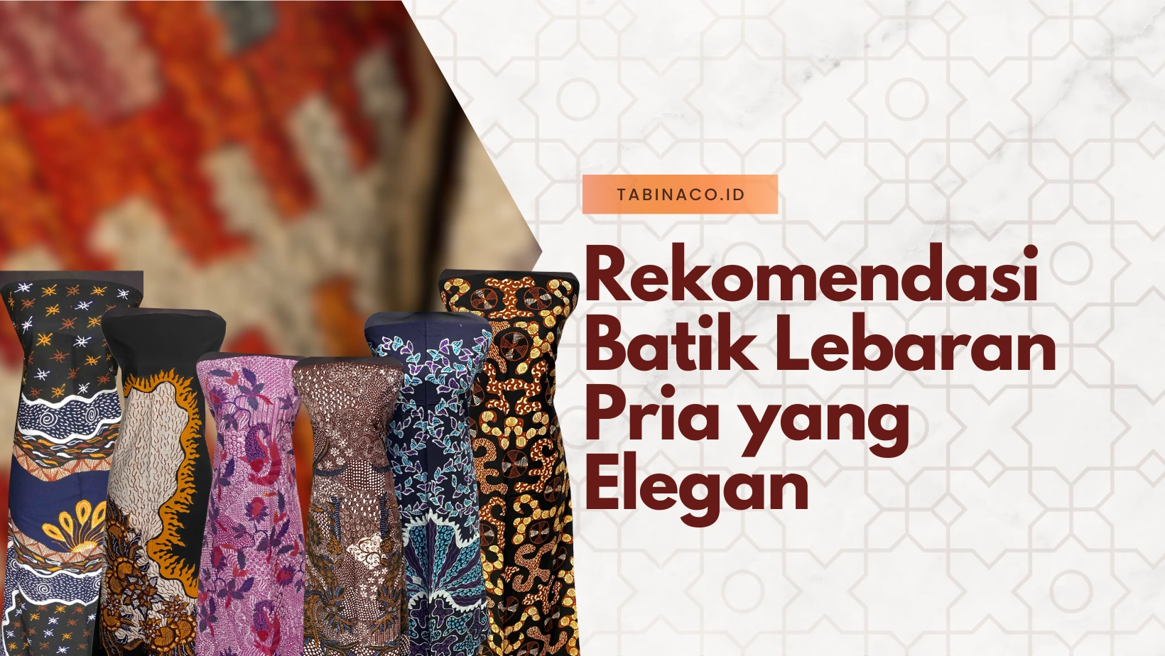 Rekomendasi Batik Lebaran Pria yang Elegan
