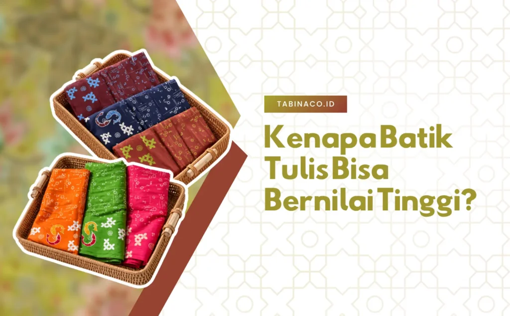 Pembuatan Batik Tulis dan Keunikannya